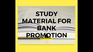 Bank Promotion Exam Study Material For Clerk To Officer Scale I to Scale II to Scale III