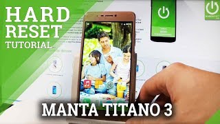 How to Restore MANTA Titano 3 - Android Hard Reset