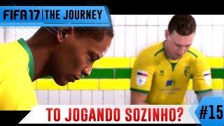 TO JOGANDO SOZINHO? FIFA 17 - THE JOURNEY #15
