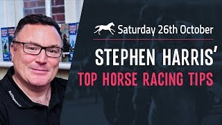 Stephen Harris’ top horse racing tips for Saturday 26th October