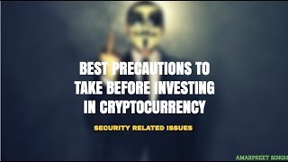 3 Must Follow Precautions Regarding Security Before You Invest In Cryptocurrency(Hindi).