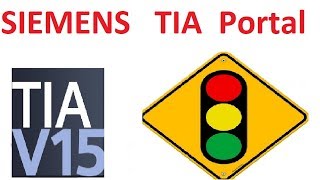 SIEMENS TIA Portal V15 | Traffic light with IEC Timers  | TIA Portal Tutorial Series
