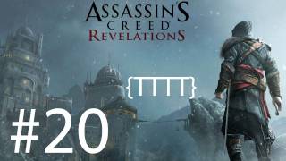 Assassin's Creed Revelations - Walkthrough Gameplay - Part 20 [HD] (X360/PS3)