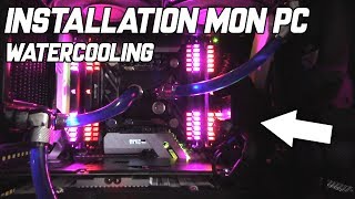MON PC WATERCOOLING - INSTALLATION - i9 - 64GO ram - MONITEUR 4K - 20TB DD