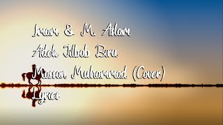 Imam & M. Aslam - Ade Jilbab Biru Lyrics ((COVER))