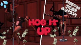 Hoe It Up Mod/Stripper Pole Edition/The Sims 4 Mod Review
