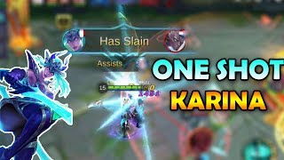 KARINA ONE SHOT KILL EVERYONE! MOBILE LEGENDS GAMEPLAY