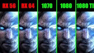 Middle Earth Shadow Of War 1080 TI Vs AMD RX Vega 64 Vs 1080 Vs AMD RX Vega 56 Vs 1070 Comparison