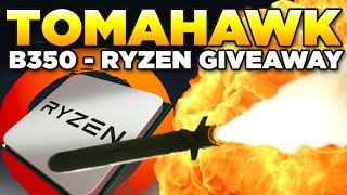 MSI B350 TOMAHAWK + Ryzen 1600X Giveaway/Overview