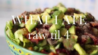 WHAT I EAT IN A WEEK #4 - high carb, raw til 4 vegan