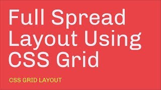 Full Spread Magazine Layout // CSS Grid Layout