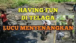 SERBA BECEK, MANDI LUMPUR. BERSIH-BERSIH/KURAS TELAGA. AKTIVITAS PETANI.