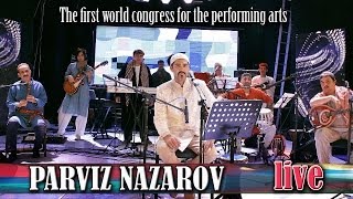 PARVIZ NAZAROV Kin mo mak | live performance