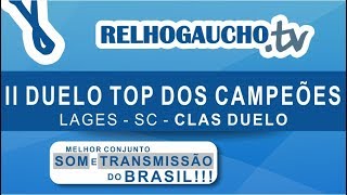 Laço Duplas - II DUELO TOP DOS CAMPEÕES - Lages SC