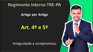 TRE-PA - Regimento Interno - Art. 4º e 5º
