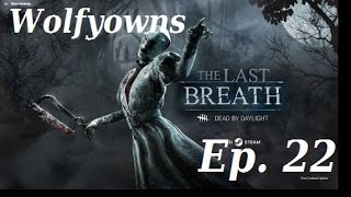 New Killer The Nurse! - Ep.22 [Dead By Daylight]