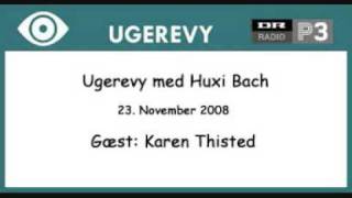 Ugerevy på P3 med Karen Thisted