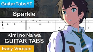 Kimi no Na wa (Your Name) - Sparkle Guitar Tutorial | Guitar Lesson + TABS (Easy Version)
