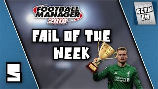FM18 Fails - FAIL OF THE WEEK #5 - Top Football Manager 2018 Fails, Howlers and Glitches