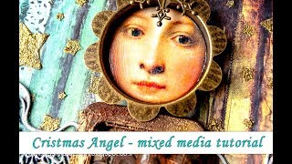 Steampunk style Christmas Angel - mixed media tutorial