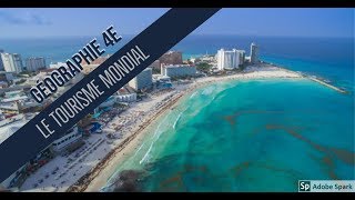 Le tourisme mondial