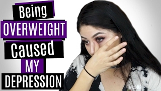 Being Overweight Caused my Depression and Anxiety// STORYTIME