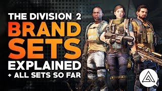 The Division 2 | All Brand Sets So Far & Brand Sets Explained