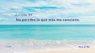 Lección 24 No percibo lo que más me conviene