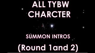 All BLEACH BRAVE SOULS TYBW CHARACTERS SUMMONS INTROS ROUND 1 and 2