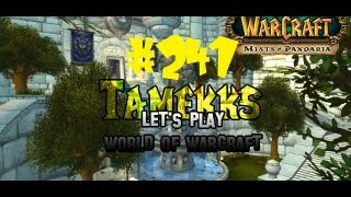 Let´s play World of Warcraft [Worgen Schurke 1-90][DE/HD] Part 241 Tempel der Jadeschlange