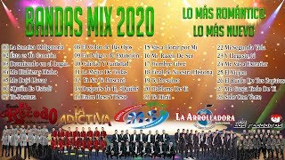 BANDAS 2020 LAS MAS SONADAS CON BANDA ROMANTICAS BANDA MS, LA ADICTIVA, LOS RECODITOS, EL RECODO
