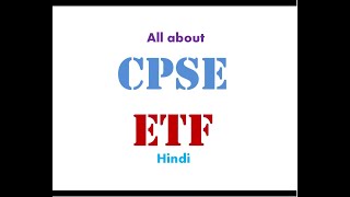 Should you invest in CPSE ETF [Hindi]? The pros and con of CPSE ETF.