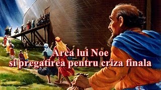 Arca lui Noe si pregatirea pentru criza finala - ioan panaite