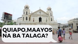 QUIAPO, MAAYOS NA BA TALAGA? Isko Moreno Manila Update || Bakasyun NI Juan
