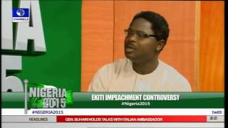 Nigeria 2015 Focus On Ekiti Impeachment Controversy Prt 2 09/04/15