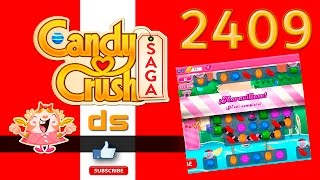 Candy Crush Saga Level 2409 - NO BOOSTERS