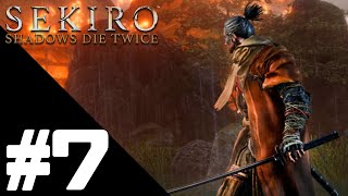 Sekiro: Shadows Die Twice Walkthrough Gameplay Part 7 - PS4 1080p/60fps No Commentary