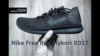 Nike Free Run Flyknit 2017 ‘black/anthracite’ | UNBOXING & ON FEET | running shoes | 2018 | 4K