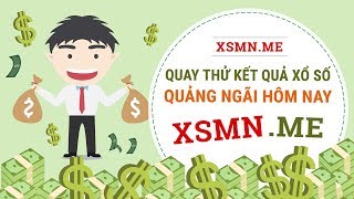 Quay thử XSQNG 1/2/2020 - Dự đoán quay thử xổ số Quảng Ngãi thứ 7 ngày 1 tháng 2 năm 2020