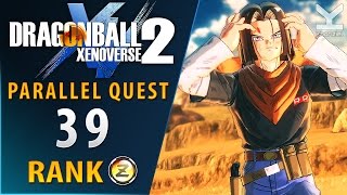 Dragon Ball Xenoverse 2 - Parallel Quest 39 - Rank Z