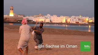 Ein Sachse im Oman Teil 11 – Geheimtipps abseits der Strecke Rundreise Oman