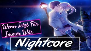Fabian Wegerer - Wenn Jetzt Für Immer Wär ♫Nightcore♫