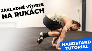 Ako sa naučiť stojku? - 2. Základné výdrže na rukách ?‍♂?‍♀