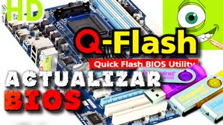 Tutorial ★ ACTUALIZAR BIOS GIGABYTE - Super Explicado ★ - QFLASH - HD