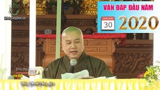 Vấn đáp mới nhất 30.1.2020 : May mắn cả năm khi nghe vấn đáp Thầy Thích Pháp Hòa