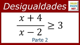 DESIGUALDADES RACIONALES - Ejercicio 1 (Parte 2)