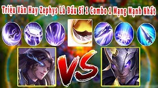 Thí Nghiệm Liên Quân: Triệu Vân Hay Zephys Là Tướng 1 Combo 1 Mạng