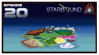 Let's Play Starbound 1.0 With CohhCarnage - Episode 20