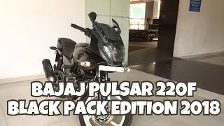 PULSAR 220F 2018 BLACK PACK EDITION FULL WALKAROUND