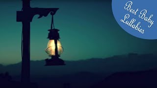 LULLABIES LULLABY FOR BABIES TO GO TO SLEEP SUPER RELAXING BABY MUSIC Songs to Put a Baby To Sleep